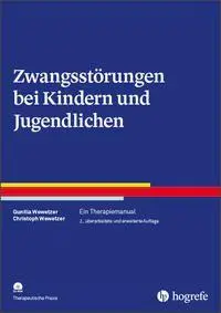 Cover: 9783801728731 | Zwangsstörungen bei Kindern und Jugendlichen | Ein Therapiemanual